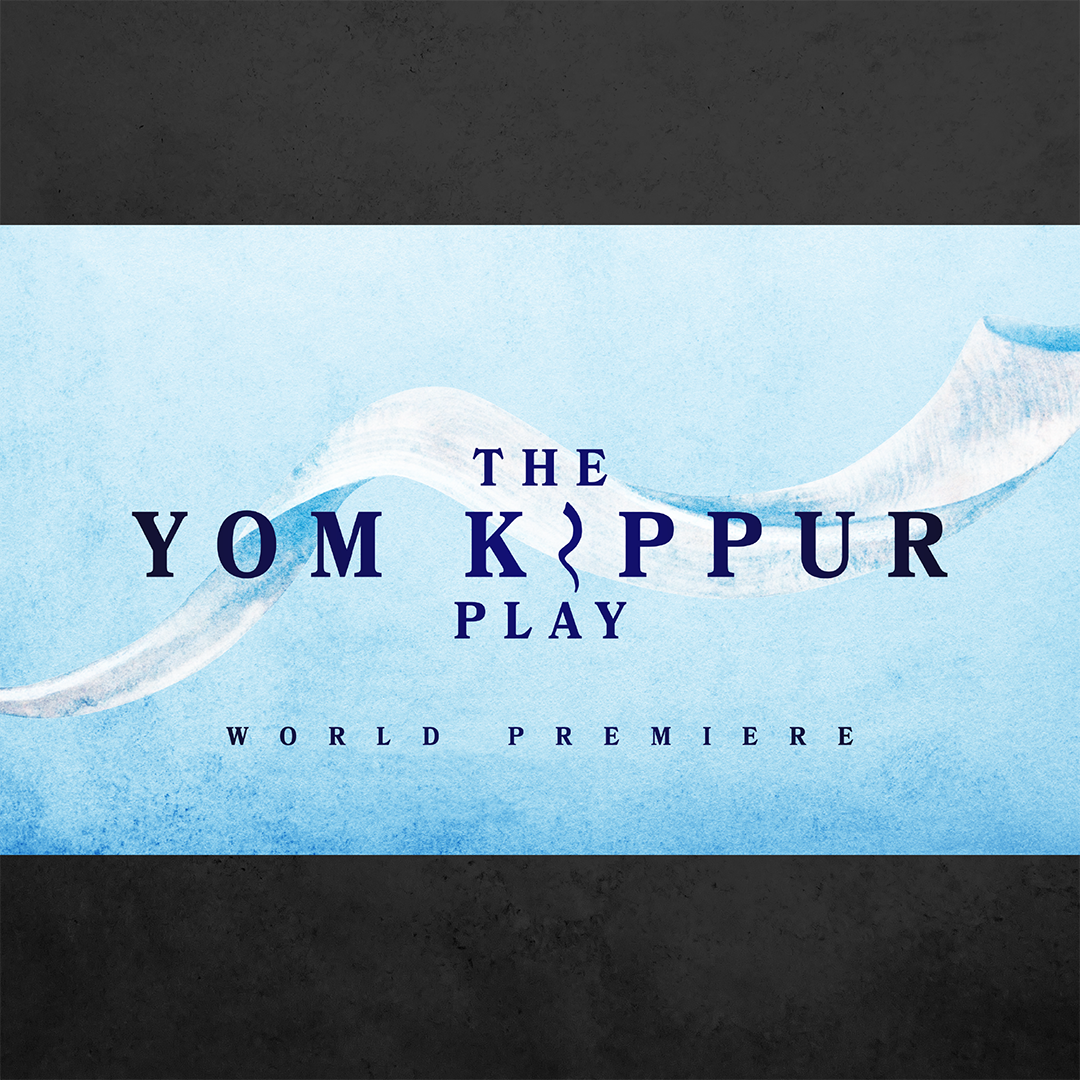 A pale blue background with a white tallit flows behind the words "The Yom Kippur Play: A World Premiere."