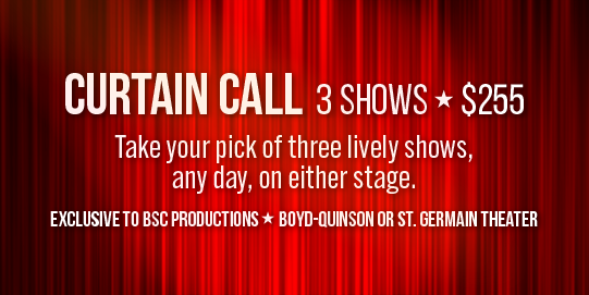 Description of Curtain Call 3 Show Season Subscription. Click through for more info.