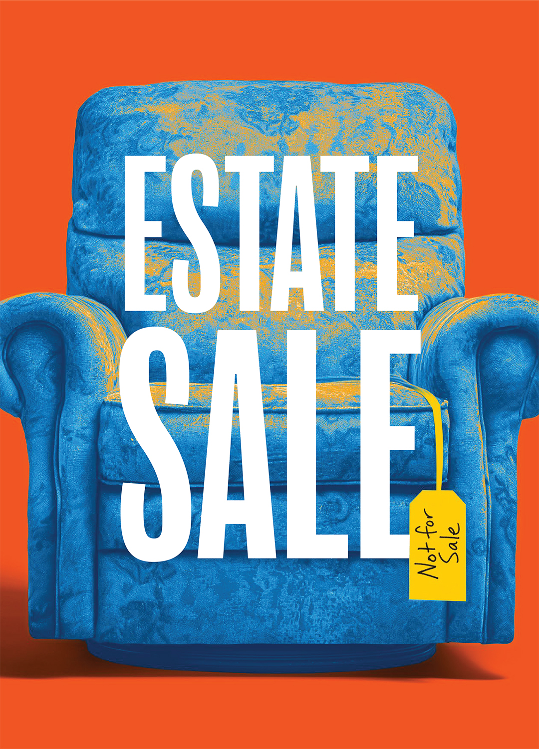 A bright orange background features a blue and yellow duotone armchair with a tag hanging from it that reads "Not for Sale". Big white font spells out the title of the play, "Estate Sale" in the foreground.